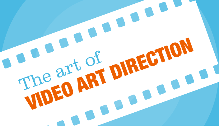 The art of Video Art Direction
