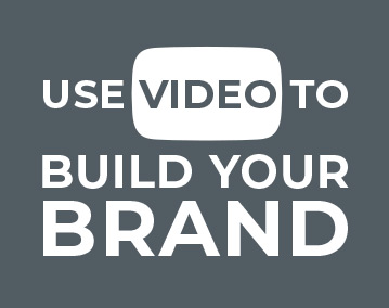 Use video to build your brand